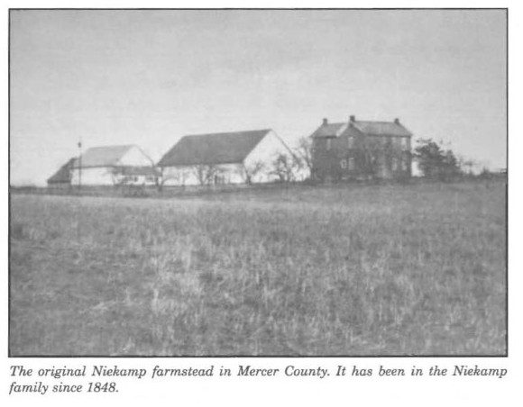 The original farmstead of Johan Gerd Frederick Niekamp (1811-1894). Photo undated. The original Niekamp farmstead in Sebastian, Mercer County. It has been in the Niekamp family since 1848. (as of 1996)